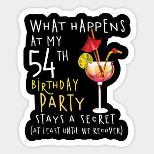 54Th Birthday - What Happens 54Th Birthday Sticker